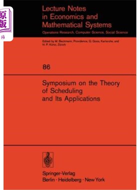 海外直订Symposium on the Theory of Scheduling and Its Applications 调度理论及其应用研讨会