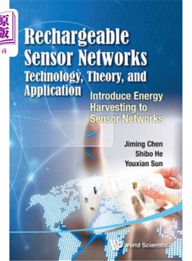 海外直订Rechargeable Sensor Networks: Technology, Theory, and Application - Introducing  可充电传感器:技术、理