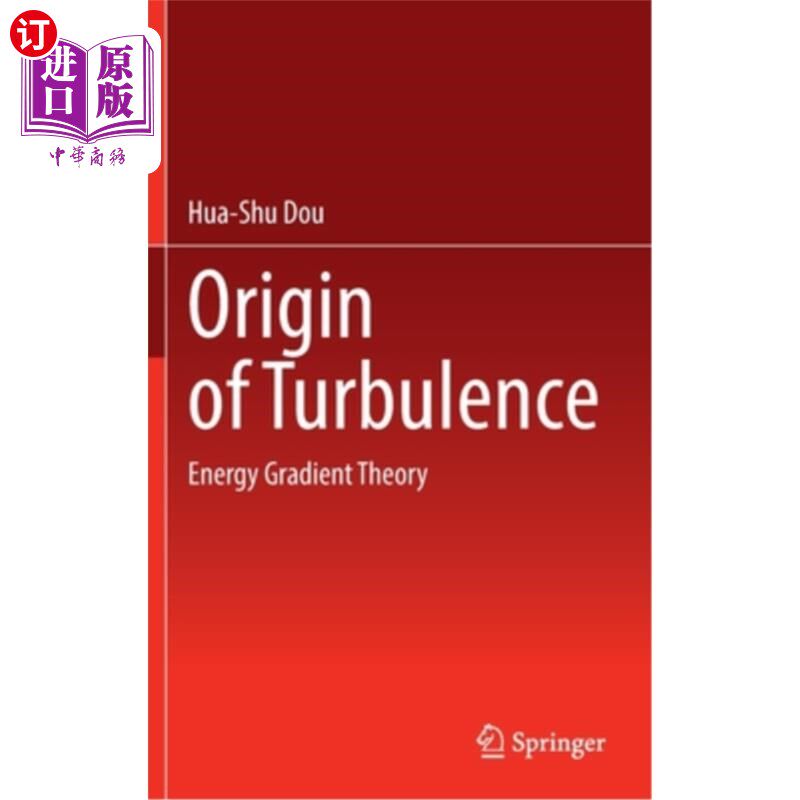 海外直订Origin of Turbulence: Energy Gradient Theory 湍流的起源:能量梯度理论