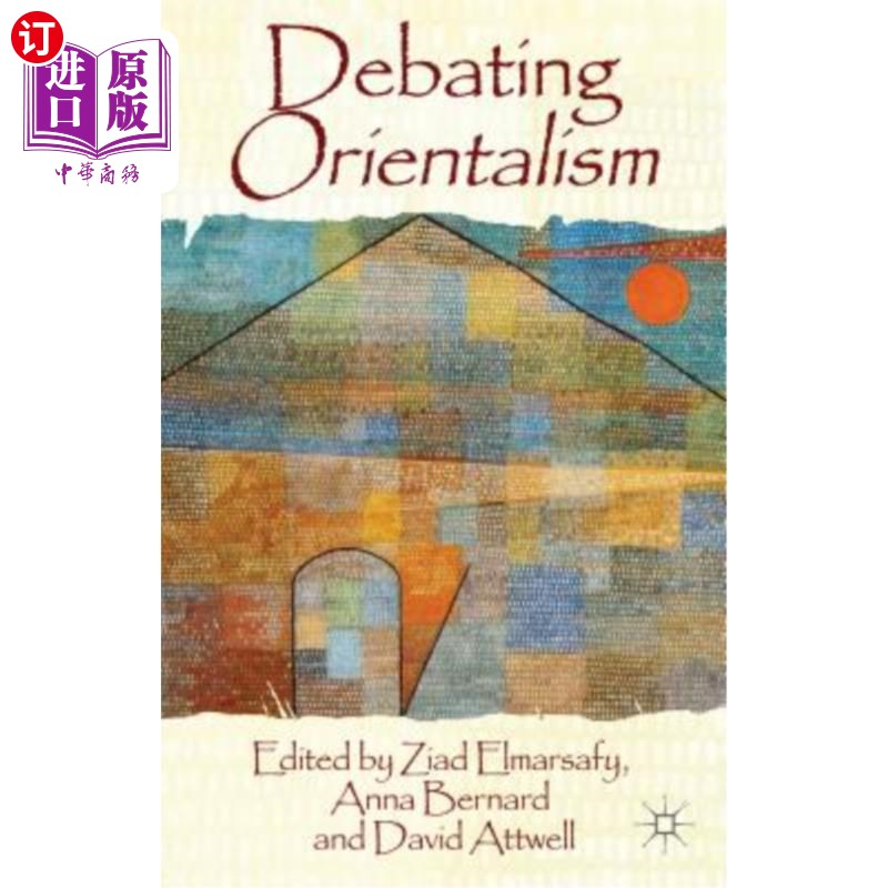 海外直订Debating Orientalism 辩论东方主义
