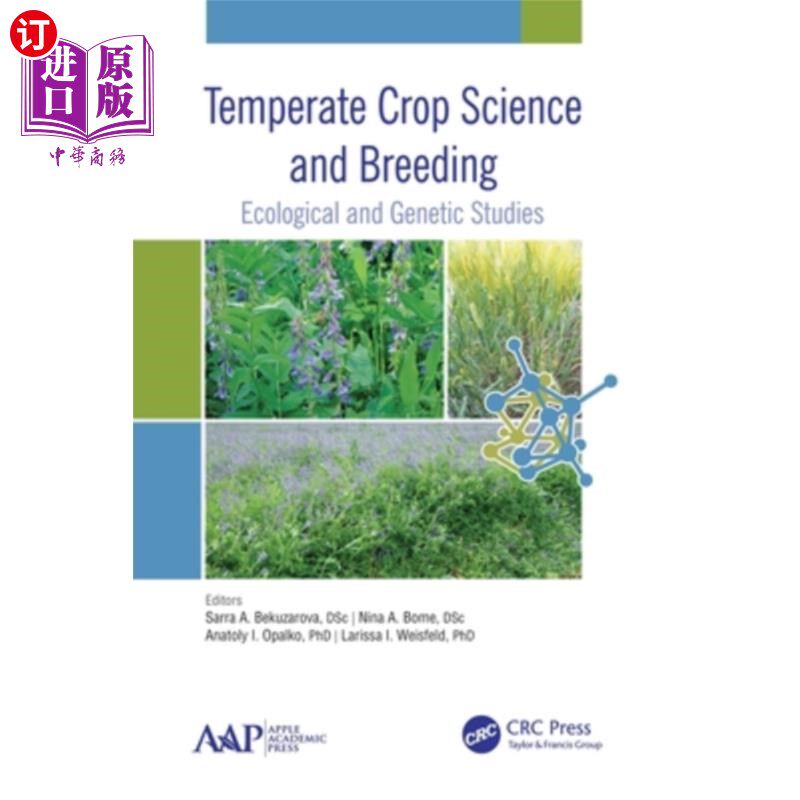 海外直订Temperate Crop Science and Breeding: Ecological and Genetic Studies 温带作物科学与育种:生态与遗传研究