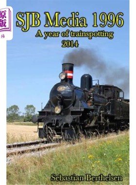 海外直订SJB Media 1996: A year of trainspotting 2014 SJB Media 1996年:2014年猜火车