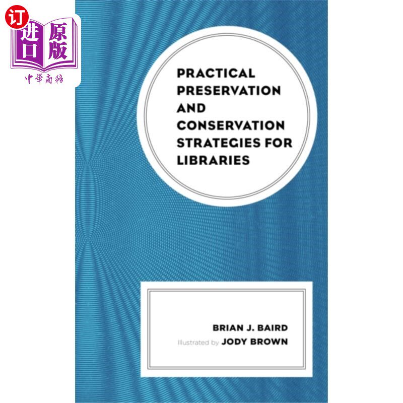 海外直订Practical Preservation and Conservation Strategi... 实用的图书馆保存与保护策略