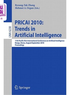 海外直订PRICAI 2010: Trends in Artificial Intelligence PRICAI 2010：人工智能的发展趋势