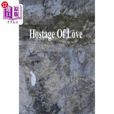 海外直订Hostage of Love 爱的人质