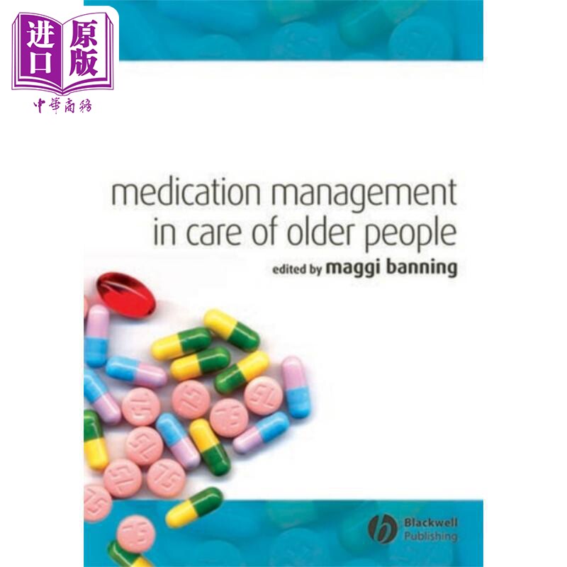 现货 老年人护理中的药物管理 Medication Management In Care Of Older People 英文原版 Maggi Banning 中商原版