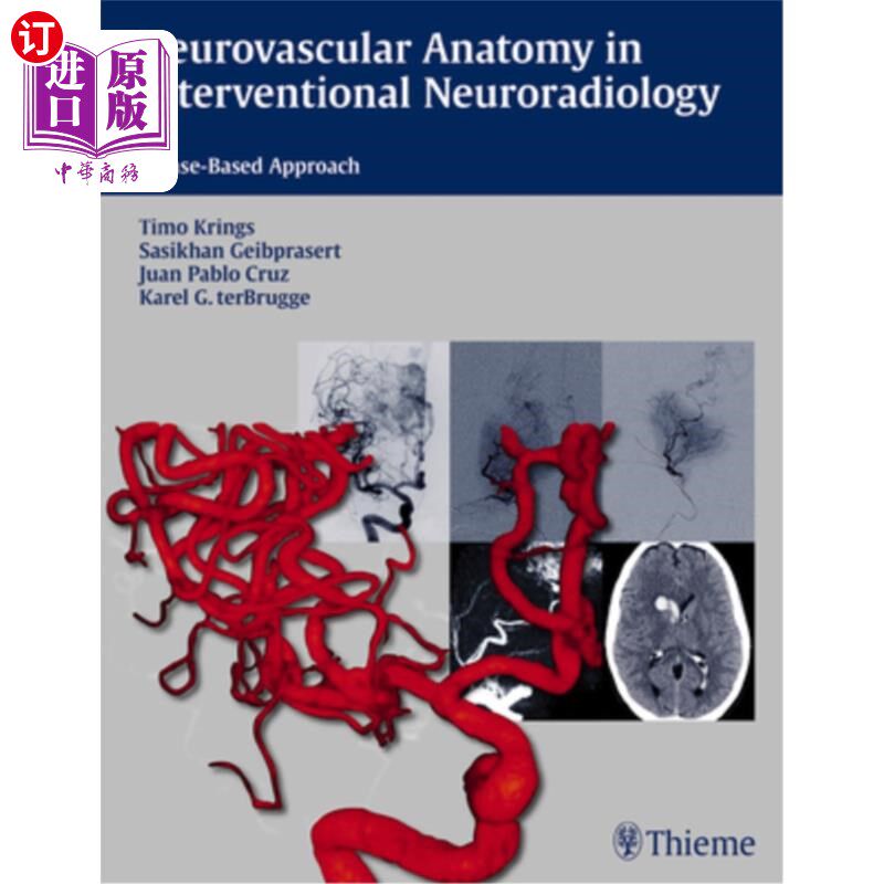 海外直订医药图书Neurovascular Anatomy in Interventional Neuroradiology: A Case-Based Approach 介入神经放射学中的神