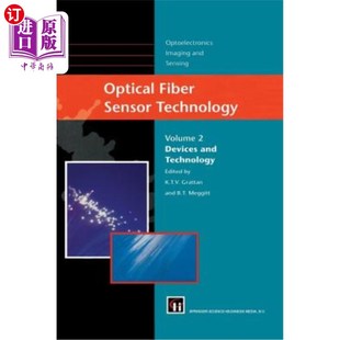 Fiber Sensor Technology 光纤传感器技术：设备与技术 海外直订Optical Devices and