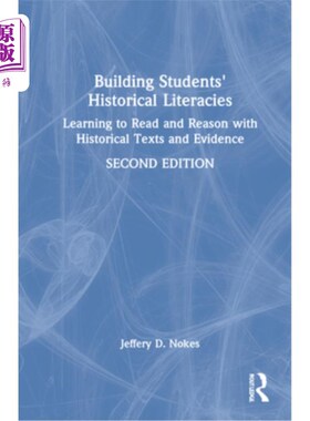 海外直订Building Students' Historical Literacies: Learning to Read and Reason with Histo 培养学生的历史素养:学习用