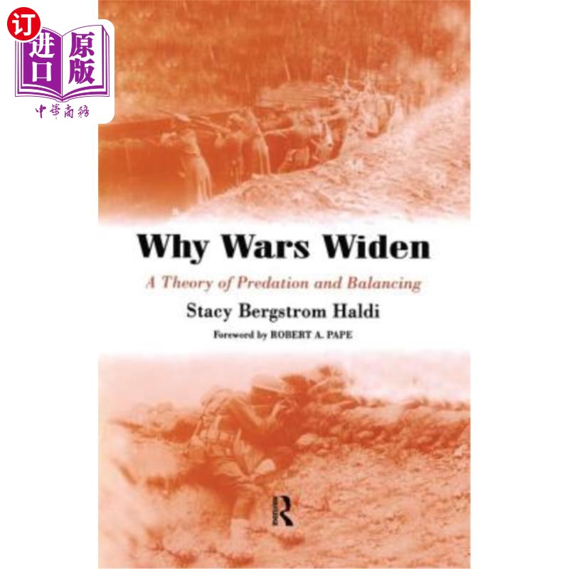 海外直订Why Wars Widen: A Theory of Predation and Balancing 为什么战争扩大：掠夺与平衡理论