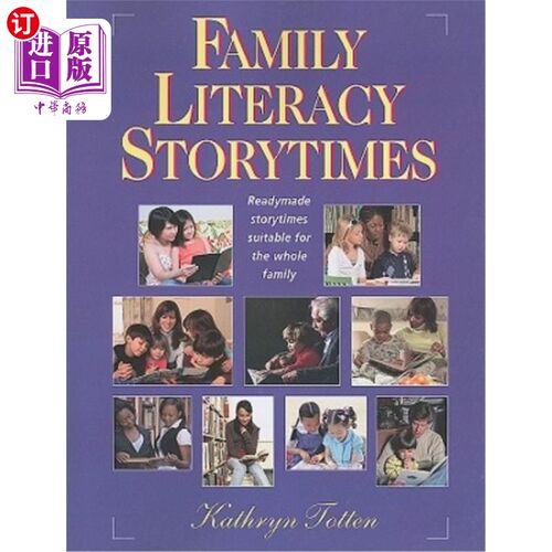 海外直订Family Literacy Storytimes: Readymade Storytimes Suitable for the Whole Family