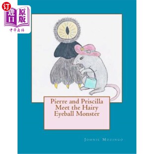 Meet the 皮埃尔和普丽西拉遇到了毛茸茸 and 眼球怪物 Monster Priscilla Eyeball 海外直订Pierre Hairy