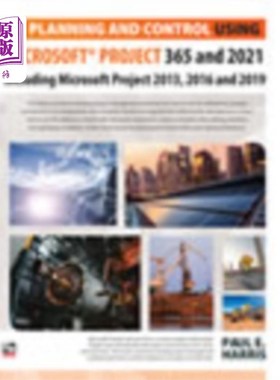 海外直订Planning and Control Using Microsoft Project 365... 使用Microsoft Project 365和2021进行计划和控制