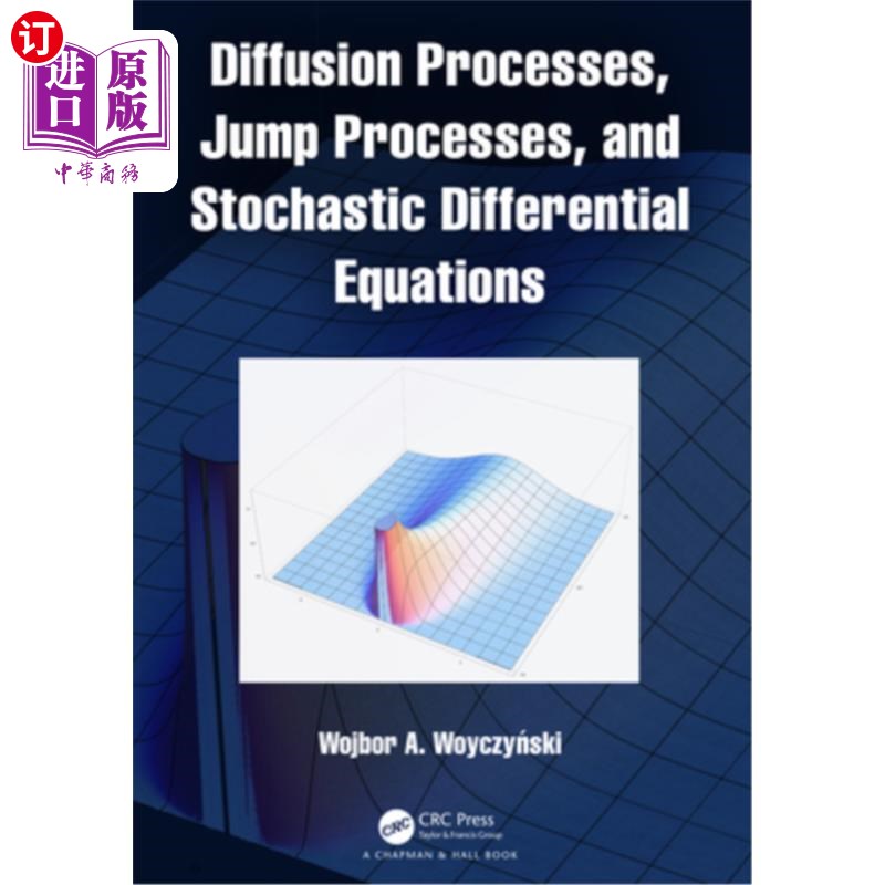 海外直订Diffusion Processes, Jump Processes, and Stochastic Differential Equations 扩散过程、跳跃过程和随机微分方程