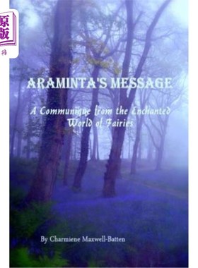 海外直订Araminta's Message - A Communique from the Enchanted World of Fairies 阿拉明塔的信息-来自魔法仙界的公报