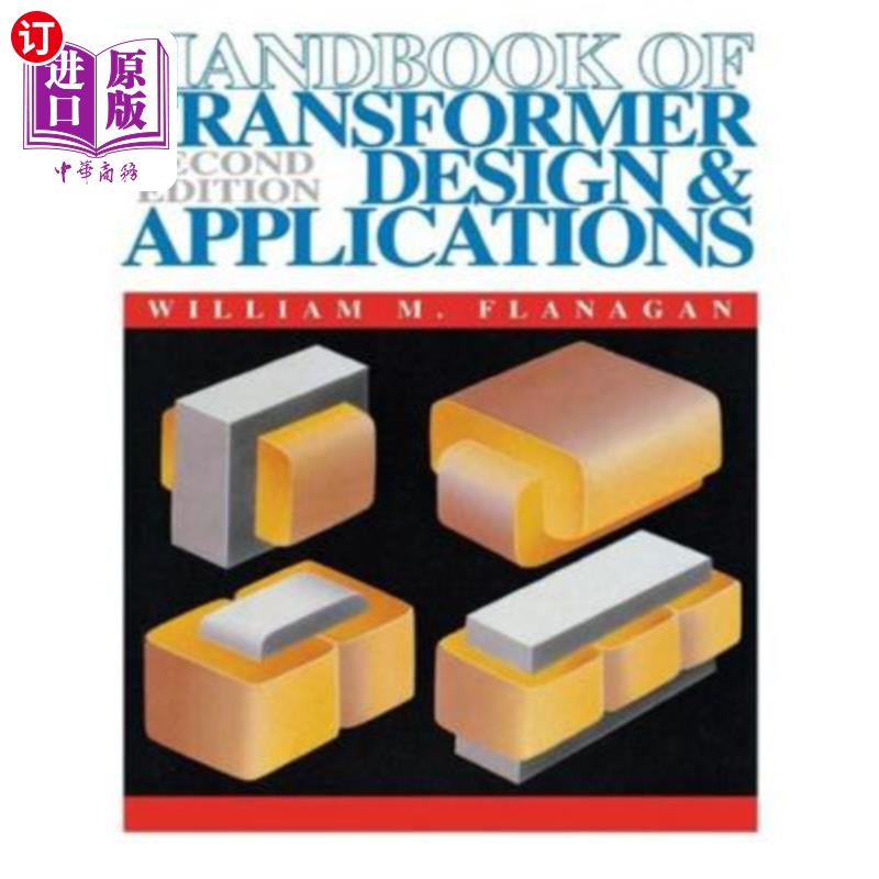 海外直订Handbook of Transformer Design and Applications 变压器设计与应用手册