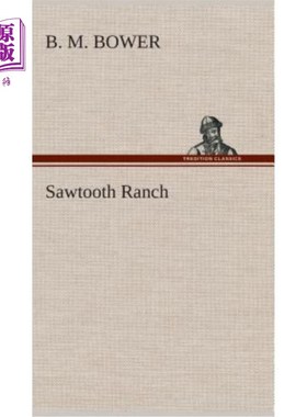 海外直订Sawtooth Ranch 锯齿牧场