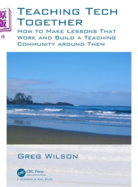 海外直订Teaching Tech Together: How to Make Your Lessons Work and Build a Teaching Commu 共同教授技术：如何让你的课