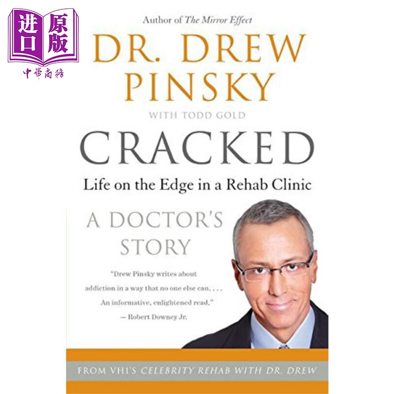 现货 Cracked : Life on the Edge in a Rehab Clinic 英文原版 破裂：康复诊所的边缘生活 Drew Pinsky【中商原版】