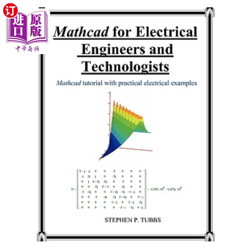 按需印刷MathCAD for Electrical Engineers and Technologists 针对电气工程师和技术人员的MathCAD