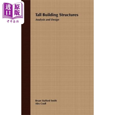现货 高层建筑结构 分析与设计 Tall Building Structures 英文原版 Bryan Stafford-Smith 中商原版