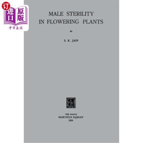 海外直订Male Sterility in Flowering Plants 开花植物的雄性不育