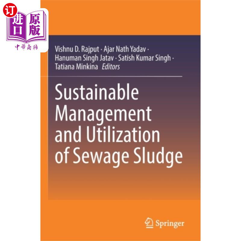海外直订Sustainable Management and Utilization of Sewage... 污水污泥的可持续管理和利用