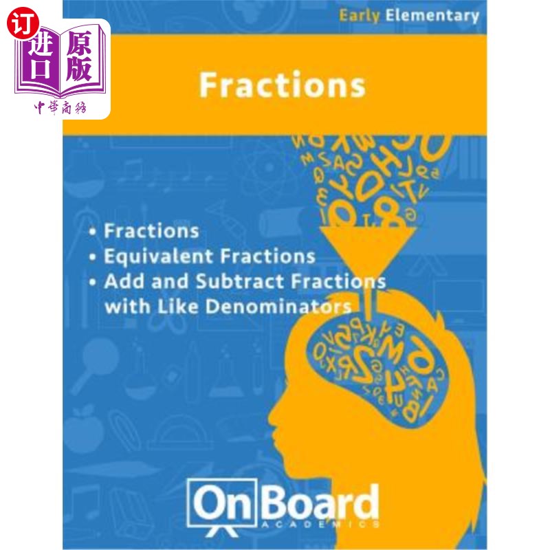 海外直订Fractions (early elementary): Fractions, Equivalent Fractions, Add and Subtract  分数（早期初等）：分数，等