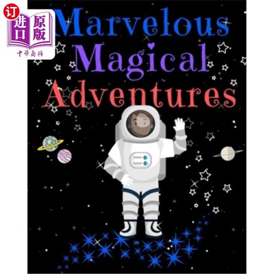 海外直订Marvelous Magical Adventures: Astronaut Write and Draw Activity Book for Girls a 奇妙的神奇冒险：宇航员为女