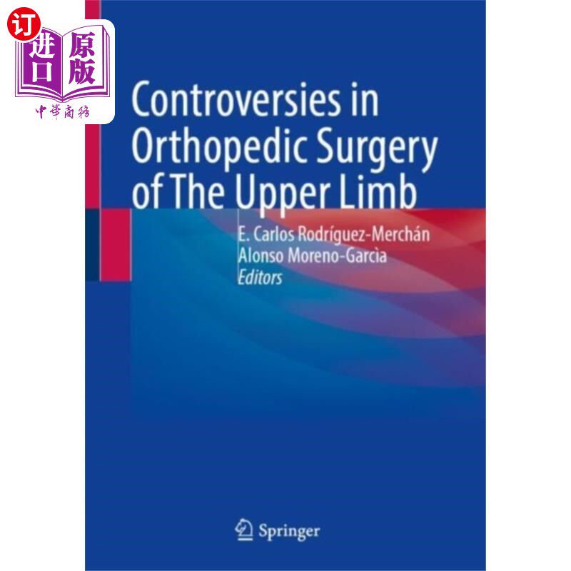 海外直订医药图书Controversies in Orthopedic Surgery of The Upper... 上肢矫形外科的争议