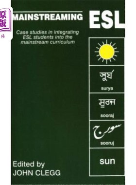 海外直订Mainstreaming ESL: Case-Studies in Integrating ESL Students Into Mainstream Curr 主流化ESL:将ES