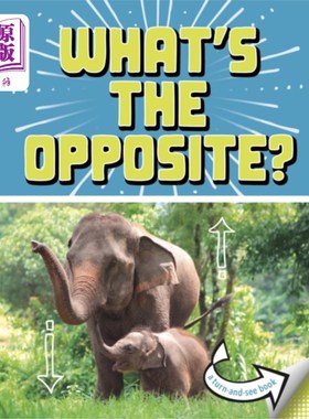 海外直订What's the Opposite? 相反的是什么?