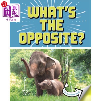 海外直订What's the Opposite? 相反的是什么?