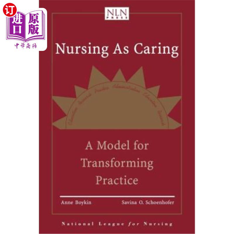 海外直订医药图书Nursing as Caring: A Model for Transforming Practice 护理即关怀：一种转变实践的模式