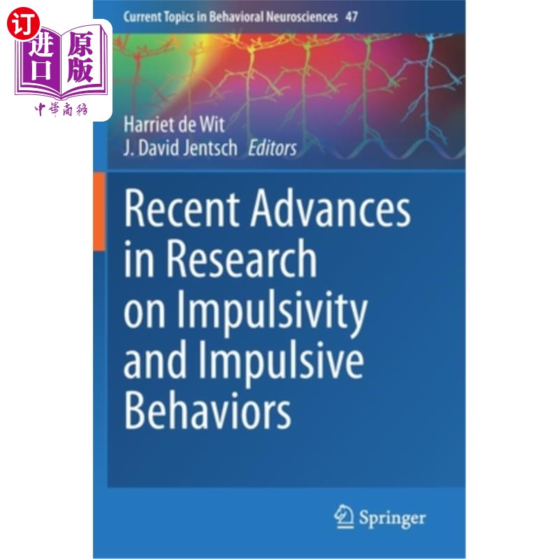 海外直订医药图书Recent Advances in Research on Impulsivity and Impulsive Behaviors 冲动与冲动行为的研究进展