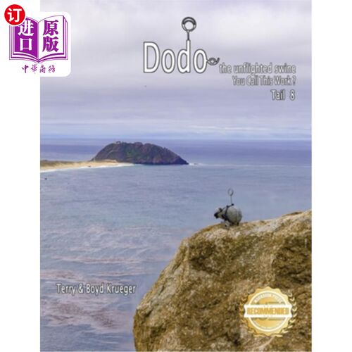 海外直订Dodo the unflighted swine: You Call This Work ? Tail 8 渡渡鸟：你把这叫做工作？尾巴8