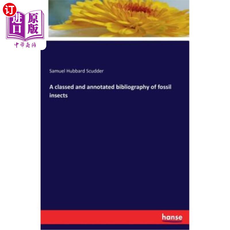 海外直订A Classed and Annotated Bibliography of Fossil Insects 昆虫化石分类注释书目