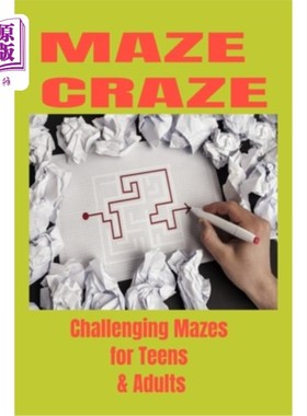 海外直订Maze Craze Challenging Mazes for Teens & Adults 迷宫热挑战青少年和成年人的迷宫