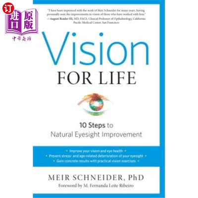 海外直订医药图书Vision for Life: Ten Steps to Natural Eyesight Improvement 生活视野：自然视力改善的十个步骤