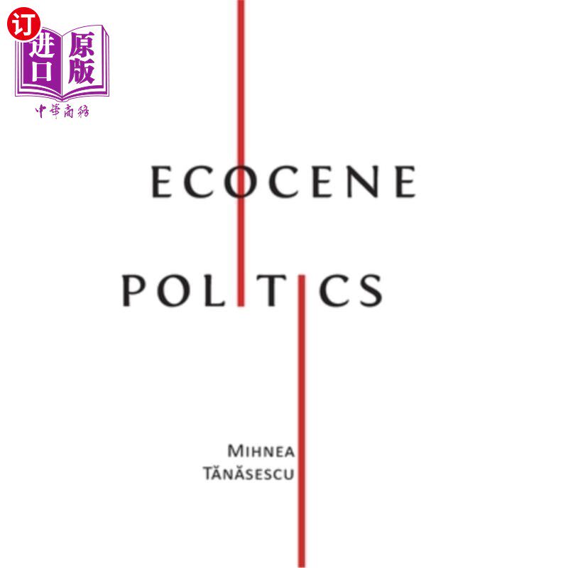 海外直订Ecocene Politics 生态环境政治