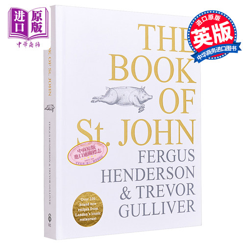 圣约翰餐厅食谱 The Book of St John 英文原版 Fergus Henderson Trevor Gulliver【中商原版】
