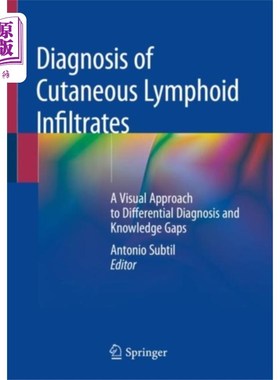 海外直订医药图书Diagnosis of Cutaneous Lymphoid Infiltrates 皮肤淋巴浸润的诊断