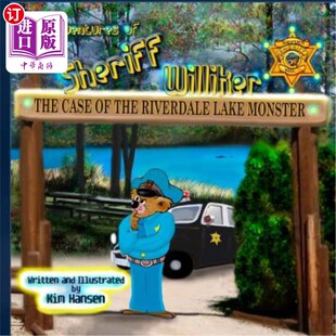 海外直订The Adventures of Sheriff Williker: The Case of the Riverdale Lake Monster 《威利克警长历险记:里弗代尔湖怪