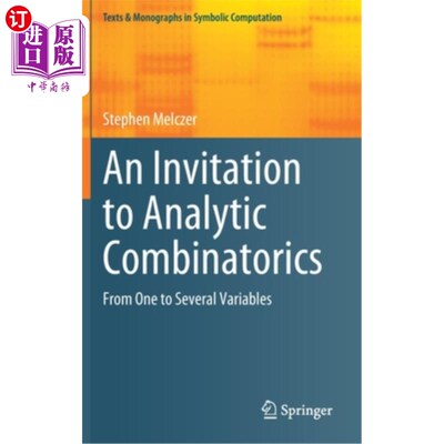 海外直订An Invitation to Analytic Combinatorics: From One to Several Variables 邀请分析组合学:从一个变量到几个变量