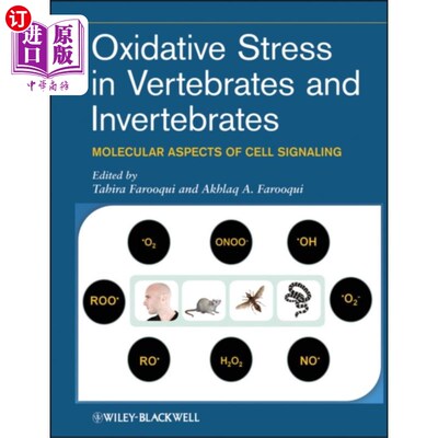 海外直订Oxidative Stress in Vertebrates and Invertebrates 脊椎动物和无脊椎动物的氧化应激