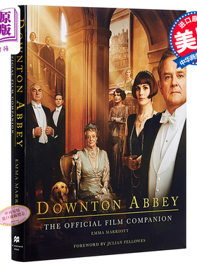 现货 唐顿庄园：官方电影手册 英文原版 Downton Abbey: The Official Film Companion 影视导览 【中商原版】