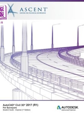 海外直订AutoCAD Civil 3D 2017 (R1) For Surveyors - Imperial: Autodesk Authorized Publish AutoCAD Ci