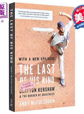只剩他一个 美国王牌投手 克莱顿克肖与沉重的荣耀 The Last of His Kind Clayton Kershaw 英文原版 棒球运动传记【中商原版