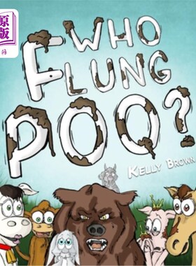 海外直订Who Flung Poo? 谁扔大便？