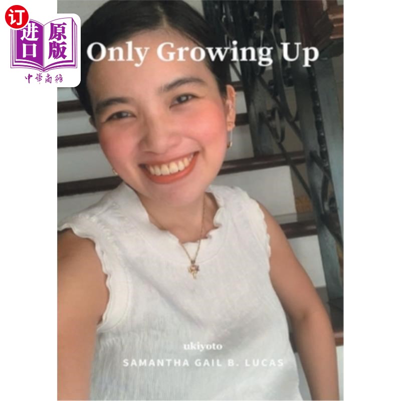 海外直订Only Growing Up 只有长大